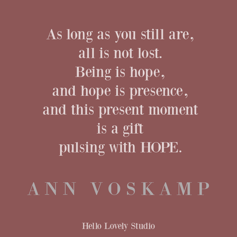 Ann Voskamp faith, Christianity, hope, and inspirational quote on Hello Lovely Studio. #inspirationalquote #faithquote #hopequote #annvoskamp #christianity