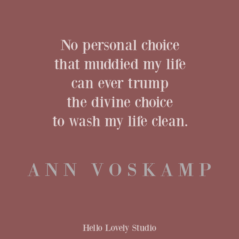 Inspirational quote from Ann Voskamp on Hello Lovely Studio. #faithquote #inspirationalquotes #annvoskamp #christianity #encouragementquote