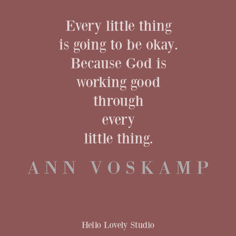 Inspirational quote from Ann Voskamp on Hello Lovely Studio. #faithquote #inspirationalquotes #annvoskamp #christianity #encouragementquote