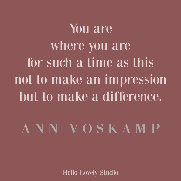 Inspirational quote from Ann Voskamp on Hello Lovely Studio. #faithquote #inspirationalquotes #annvoskamp #christianity #encouragementquote