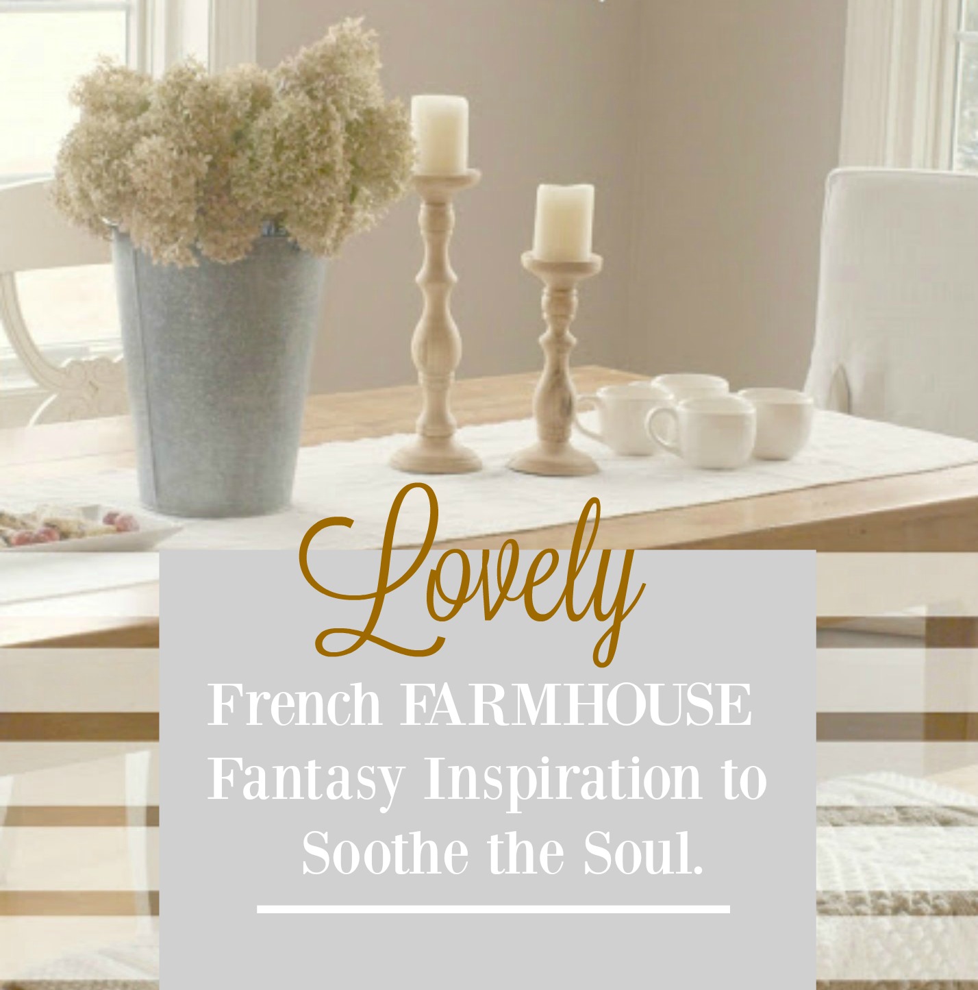 Lovely French Farmhouse Fantasy Inspiration to Sooth the Soul #frenchfarmhouse #frenchcountry #farmhousedecor