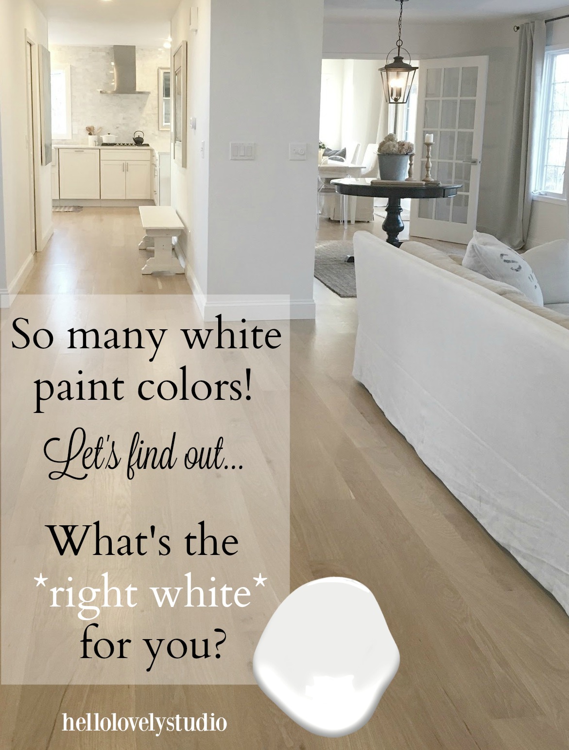 So many white paint colors! Let's find out what's the right white for you. Help for choosing the perfect white paint color for your walls from design experts on Hello Lovely Studio