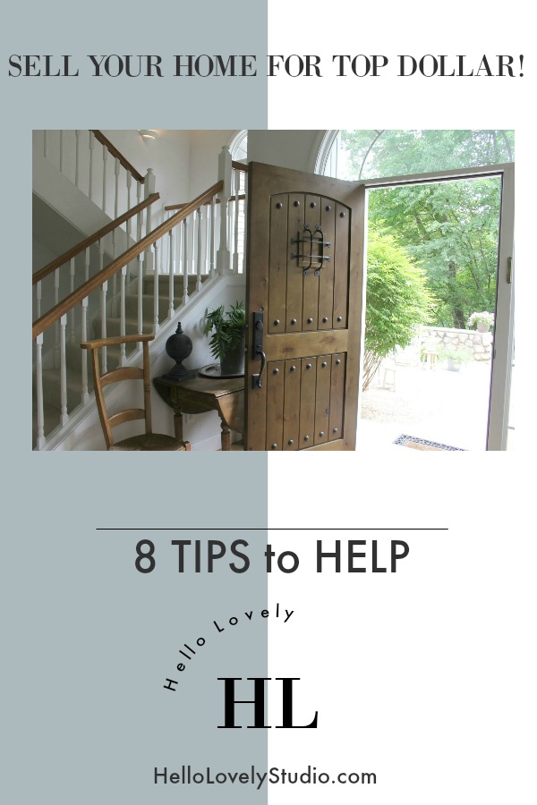 Sell Your Home for Top Dollar - 8 Tips to Help! #realestate #marketing #home