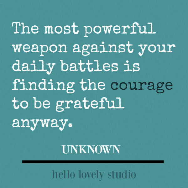 Inspirational quote to encourage, uplift, and inspire on Hello Lovely Studio. #inspirationaquotes #quotes #encouragement #personalgrowth #courage #kindness