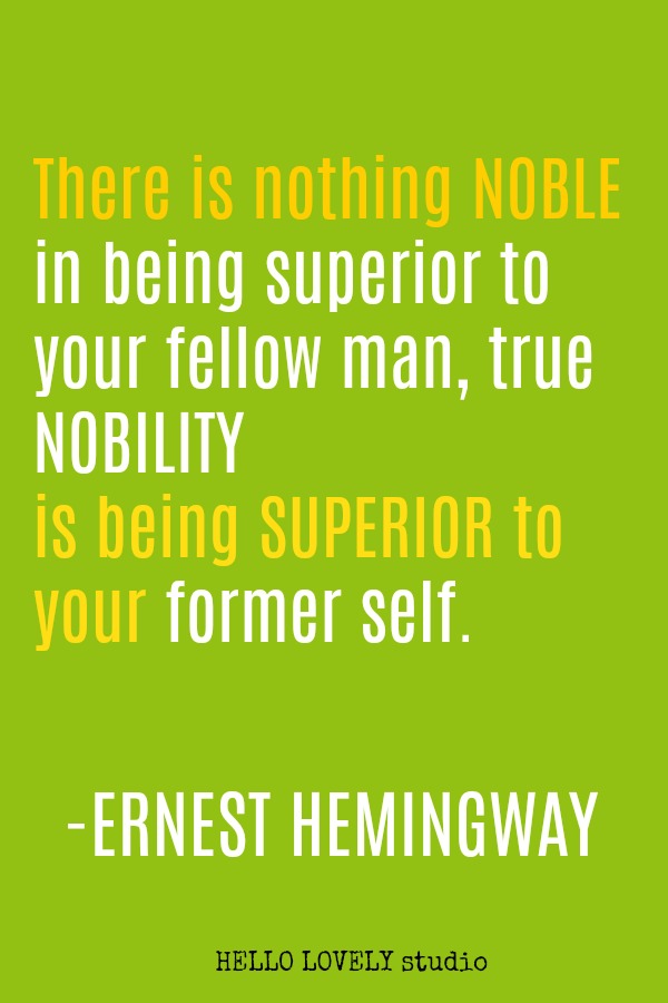 Inspirational quote by Ernest Hemingway on Hello Lovely Studio.