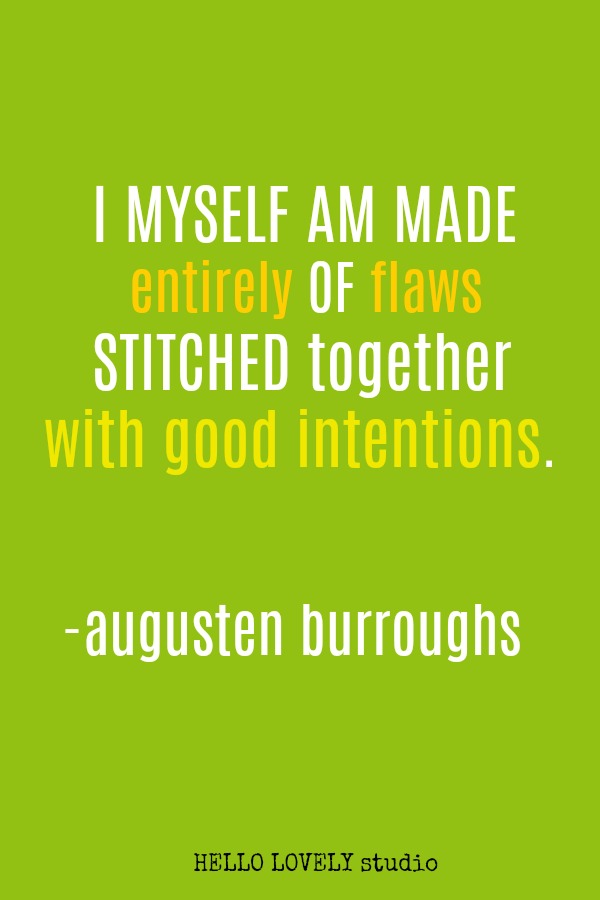 Inspirational quote by Augusten Burroughs on Hello Lovely Studio.