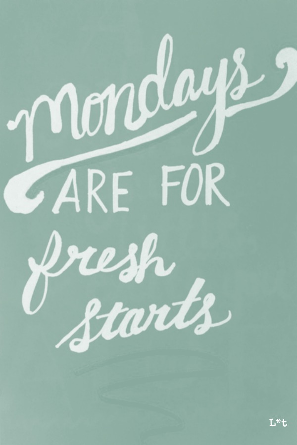Encouraging quote to inspire. Mondays are for fresh starts. #mondays #inspiringquote #encouragement