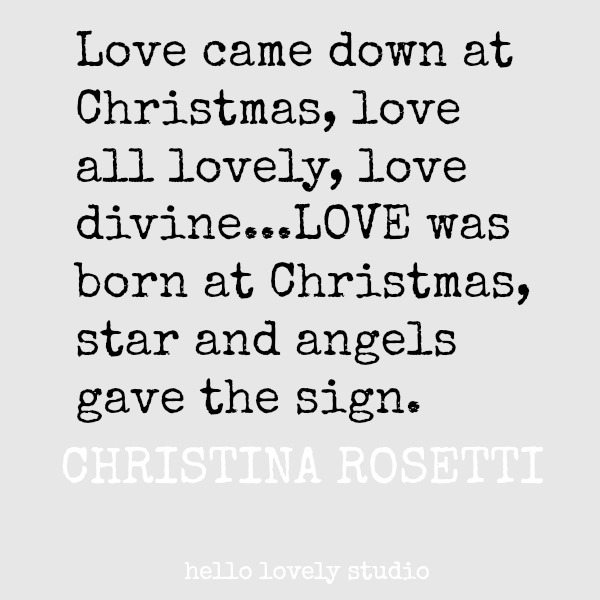 Holiday inspirational quote for Christmas time on Hello Lovely Studio. #holidayquote #christmasquote #quotes