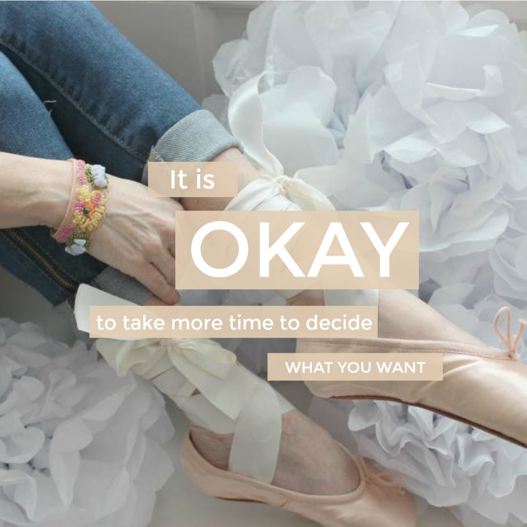 Inspiring quote: It is okay to take more time to decide what you want. Hello Lovely Studio.