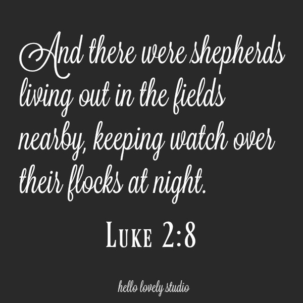 Christmas quote - scripture from Luke 2:8. #christmasquote #scripture #christianity