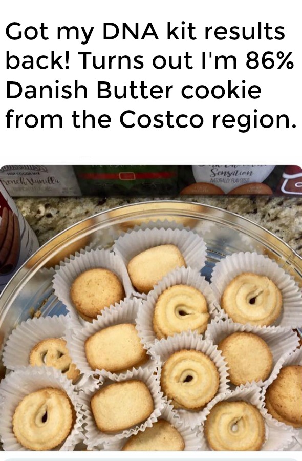 Funny meme about Danish butter cookies, Costco, and DNA.