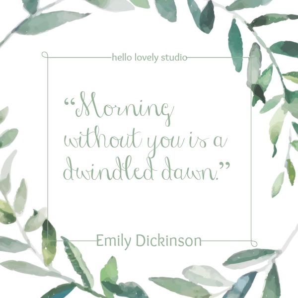 Inspiring romance quote from Emily Dickinson about love on Hello Lovely Studio.