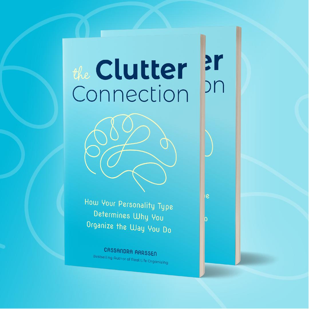 The Clutter Connection by Cassandra Aarssen. Learn how to organize your home and declutter your spaces by identifying your type. #homeorganization #decluttering #clutter #organizationideas