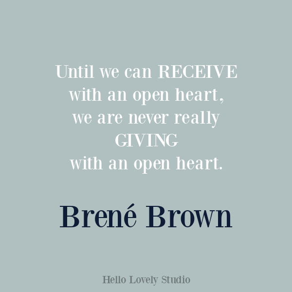 Brene Brown inspirational quote about courage, wholeheartedness, and integrity on Hello Lovely Studio. #brenebrown #personalqrowth #quotes #couragequotes