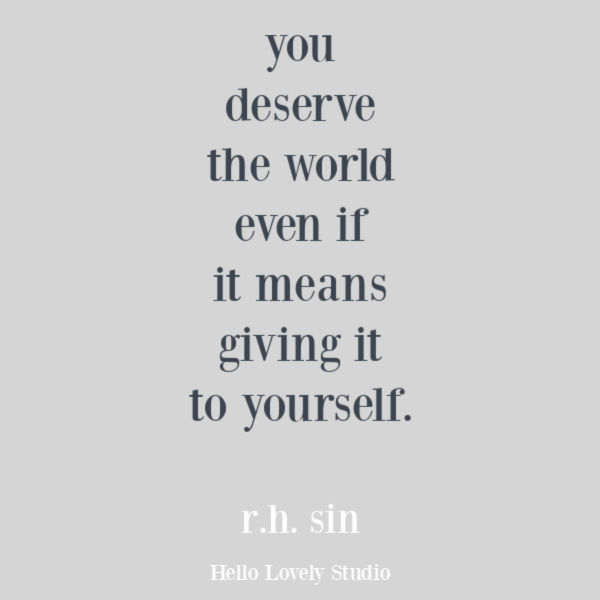 r. h. sin quote of encouragement on Hello Lovely Studio. #quotes #rhsin #personalgrowth #feministquotes