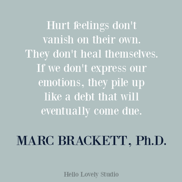 Marc Brackett inspirational quote on Hello Lovely Studio. #inspirationalquotes #feelingsquote