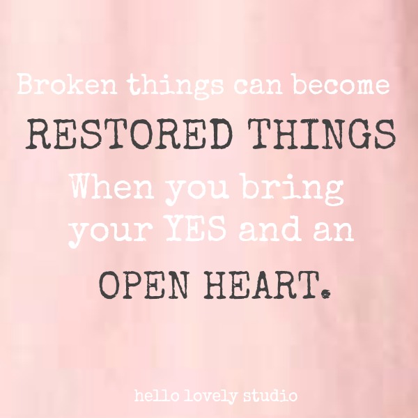 Inspirational quote about restoration on Hello Lovely Studio.