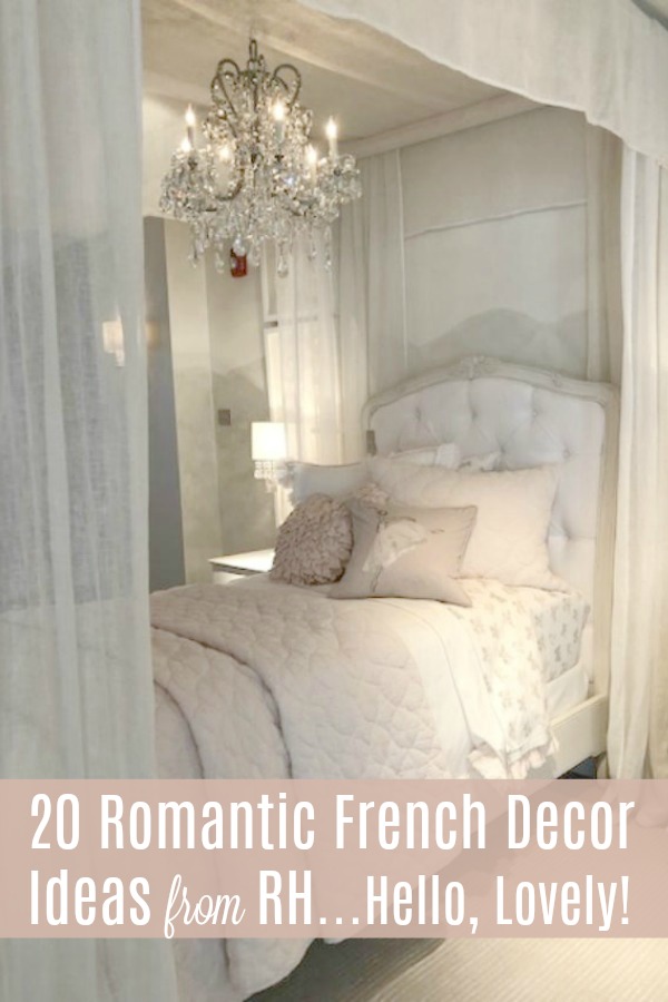 20 Romantic French Decor Ideas from RH from Hello Lovely Studio.