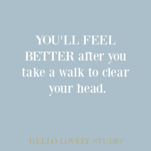 Inspirational quote of encouragement on Hello Lovely Studio. #encouragementquote #inspirationalquotes #hellolovelystudio