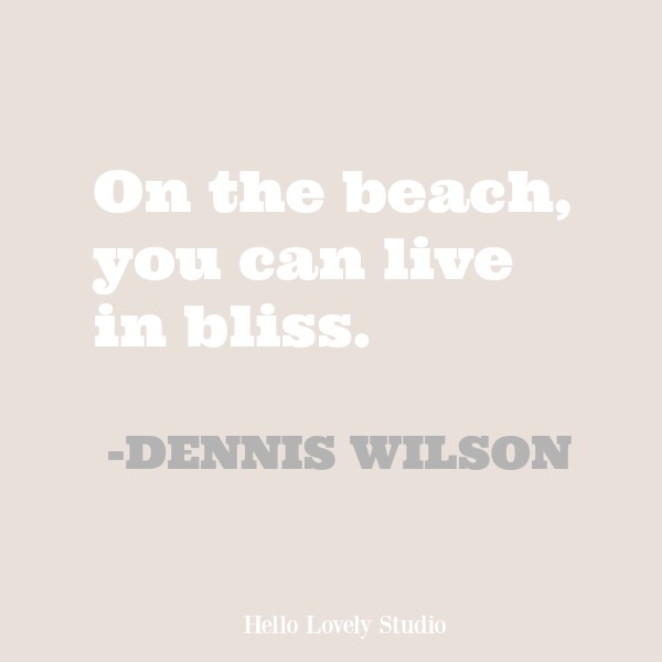 Inspirational quote about the beach on Hello Lovely Studio.