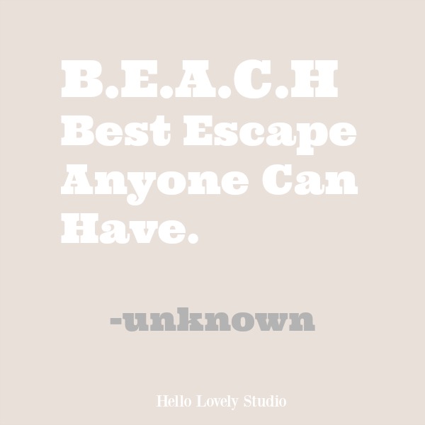 Inspirational quote about the beach on Hello Lovely Studio.