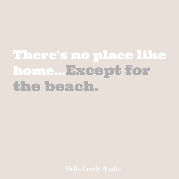 Inspirational quote about the beach on Hello Lovely Studio.