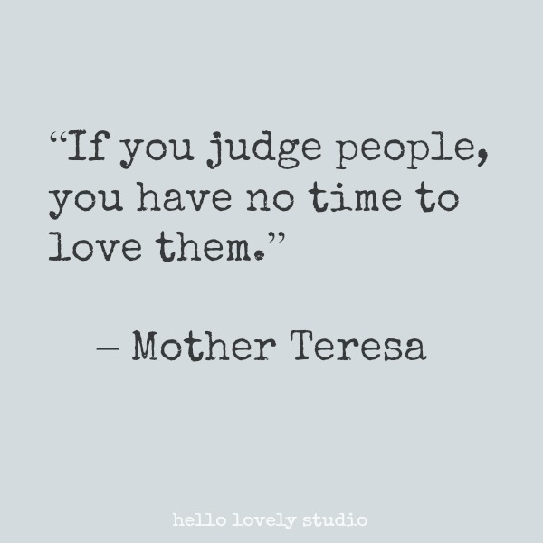 Inspirational quote by Mother Teresa on Hello Lovely Studio.