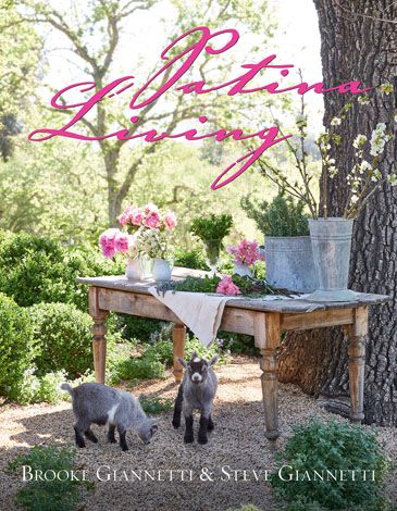 Patina Living book cover with African pygmy goats and rustic modern farmhouse styled farm table at Patina Farm - Brooke Giannetti & Steve Giannetti.