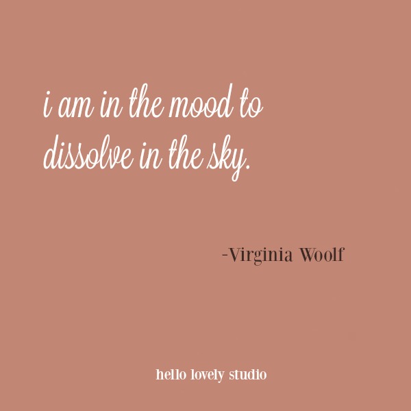 Virginia Woolf quote on Hello Lovely Studio.