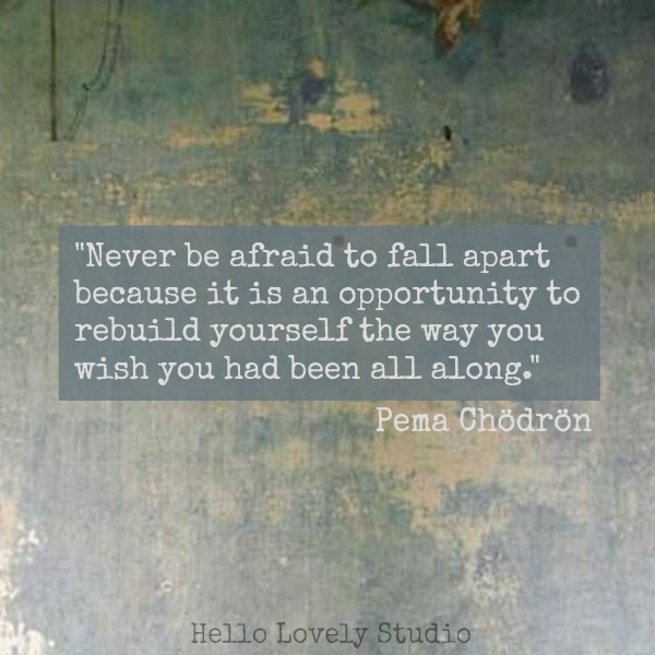 Inspirational quote from Pema Chodron.