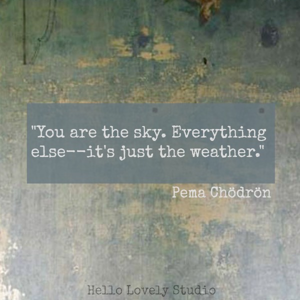 Inspirational quote from Pema Chodron.