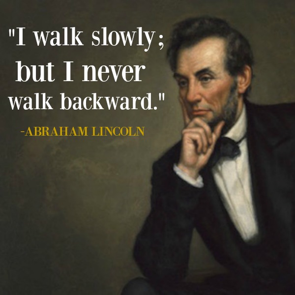 Inspirational quote from Abraham Lincoln and 1887 oil painting by George Peter Alexander Healy.