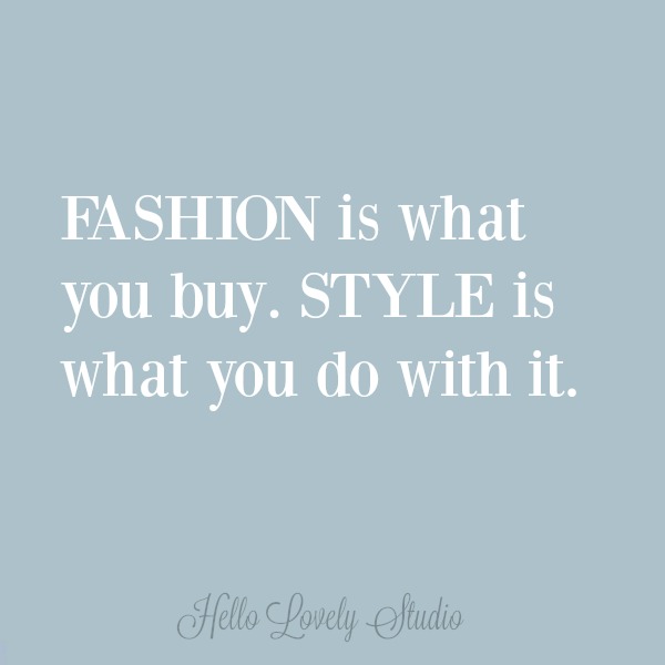 Inspirational fashion quote on a chambray blue background by Hello Lovely Studio.