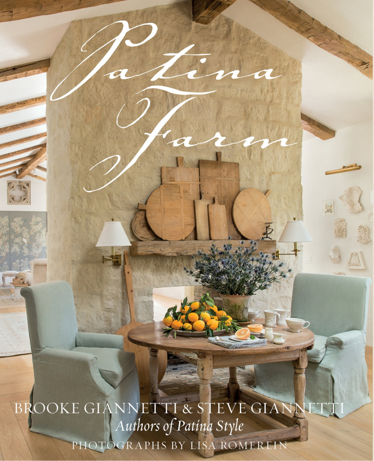 Patina Farm book cover - by Brooke Giannetti and Steve Giannetti. #frenchfarmhouse #designbooks #europeancountry #interiordesign