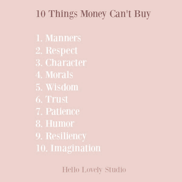 Wisdom quote about what money can't buy on Hello Lovely Studio. #quotes #wisdomquotes #inspirationalquote
