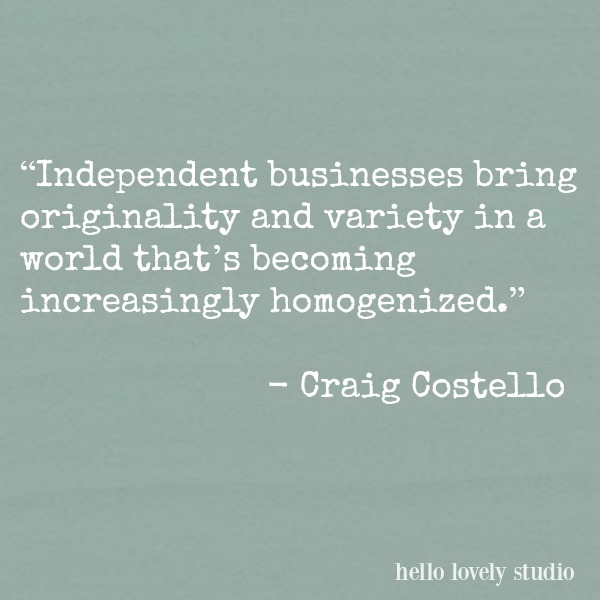 Inspiring quote about shopping small businesses on Hello Lovely Studio.