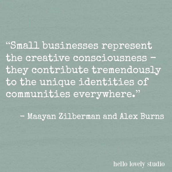 Inspiring quote about shopping small businesses on Hello Lovely Studio.