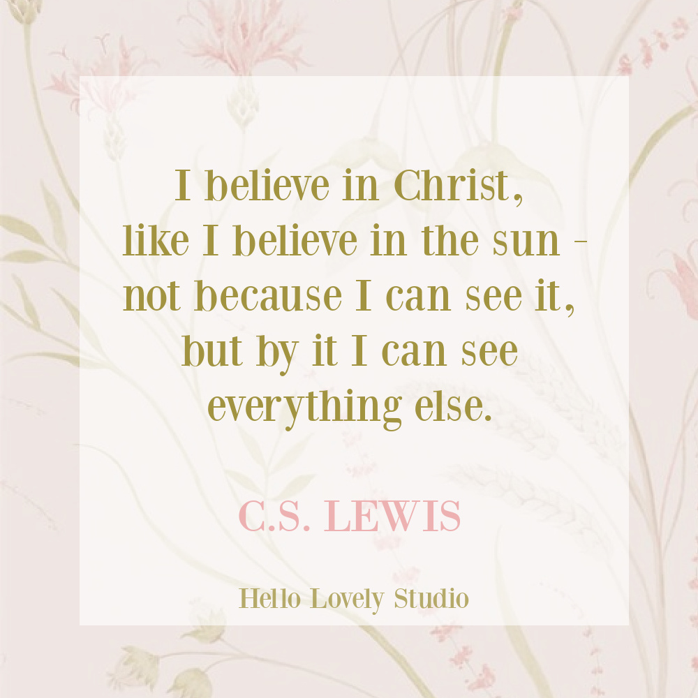 C. S. Lewis quote about Christ that is perfect for Easter on Hello Lovely Studio. #cslewis #quotes #easterquotes #religiousquotes
