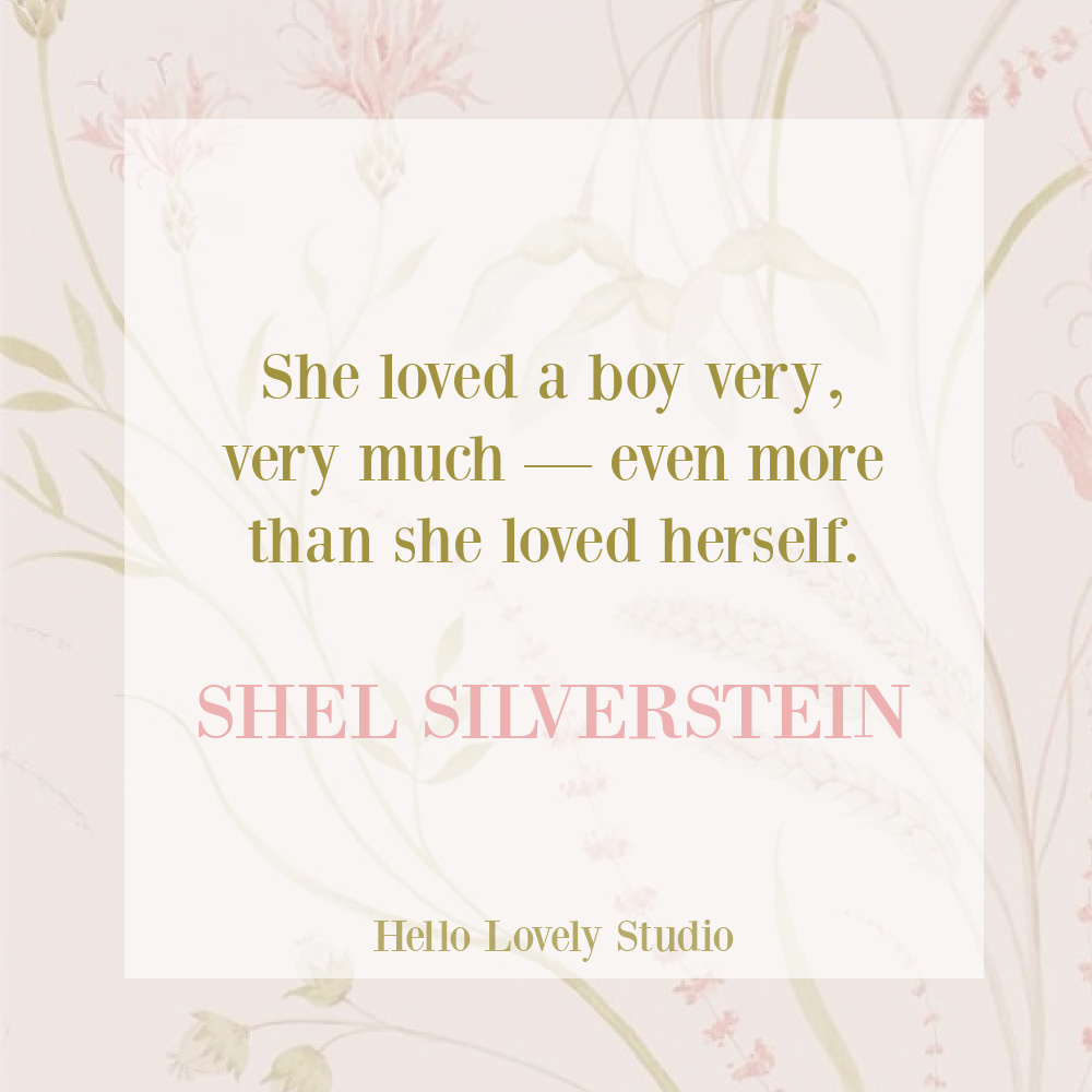 Shel Silverstein inspirational quote about mothers and sons or wives and husbands on Hello Lovely Studio.