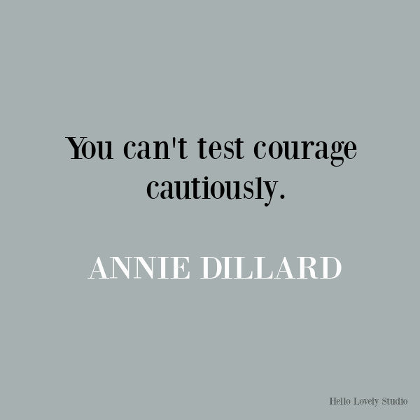 Annie Dillard inspirational quote on Hello Lovely Studio. #quotes #inspirationalquotes #anniedillard #lifequotes #encouragementquotes