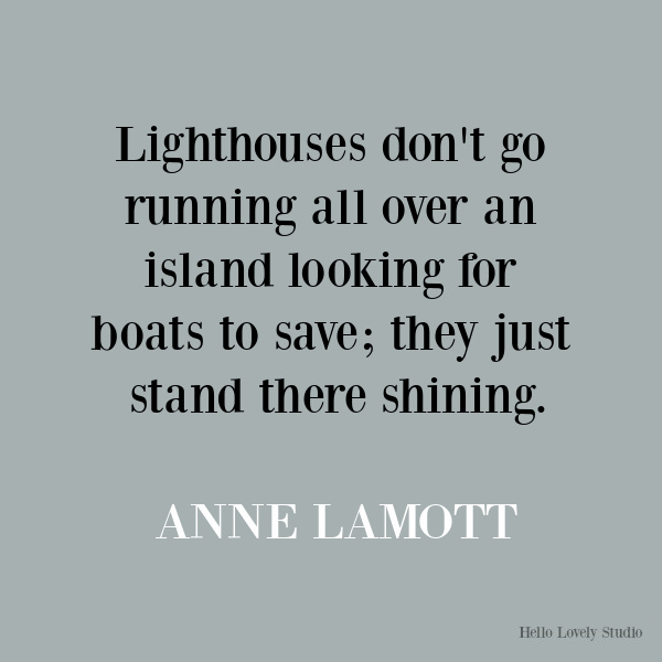Anne Lamott inspirational quote on Hello Lovely Studio. #quotes #inspirationalquotes #annelamott #lifequotes #encouragementquotes #grace