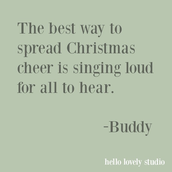 Funny Christmas quote from Buddy the Elf (Will Ferrell). #holidays #christmas #quote #humor #funnyquote