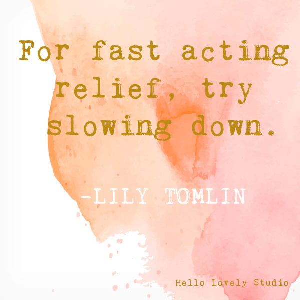 Lily Tomlin whimsical inspirational quote on Hello Lovely Studio on a watercolor background. #whimsicalquotes #inspirationalquotes #hellolovelystudio #lilytomlin #humorquote