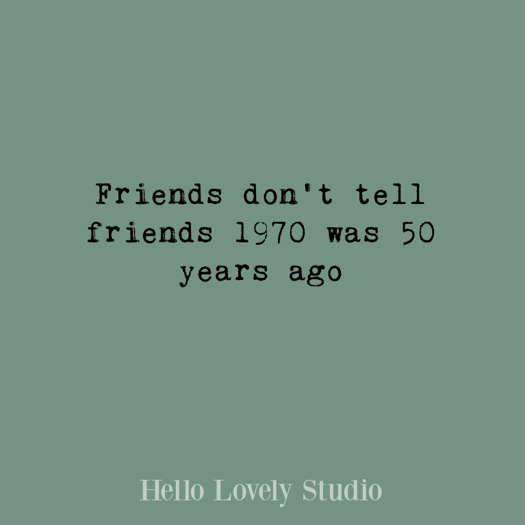 Funny quote about midlife on Hello Lovely Studio. #funnyquotes #humorquotes