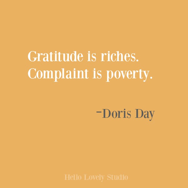 Inspirational quote about gratitude on Hello Lovely Studio. #gratitude #inspirational #quotes #dorisday