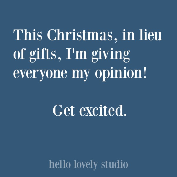 Funny Christmas humor and holiday quote. #quotes #funnyquote #christmas #humor