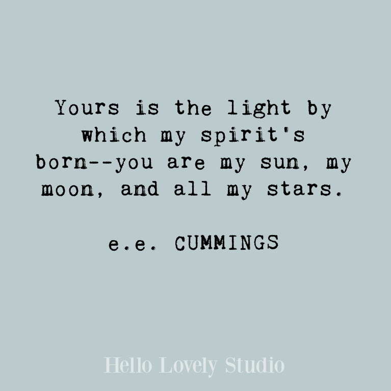 EE Cummings inspirational quote and love quote. #quotes #eecummings #lovequote #romanticquote