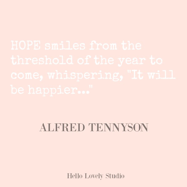 Inspirational quote on Hello Lovely Studio. #hellolovelystudio #quotes #inspirationalquote #tennyson