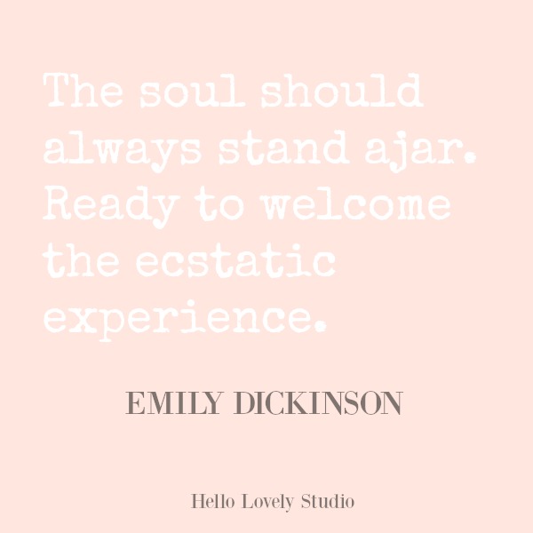 Inspirational quote on Hello Lovely Studio. #hellolovelystudio #quotes #inspirationalquote #emilydickinson