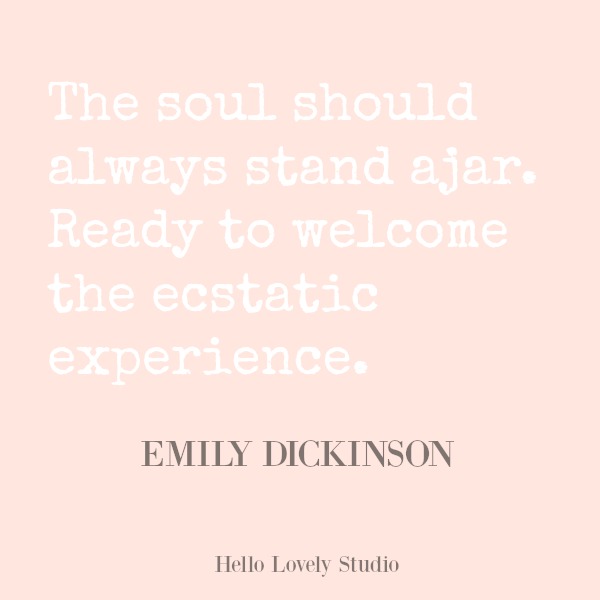 Inspirational quote on Hello Lovely Studio. #hellolovelystudio #quotes #inspirationalquote #emilydickinson